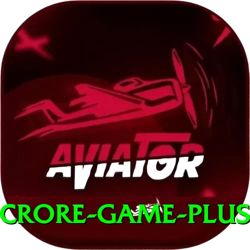 Crore Game Max Gaming App - 2